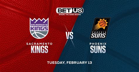 Kings vs Suns Prediction NBA Picks 2/13/24 .